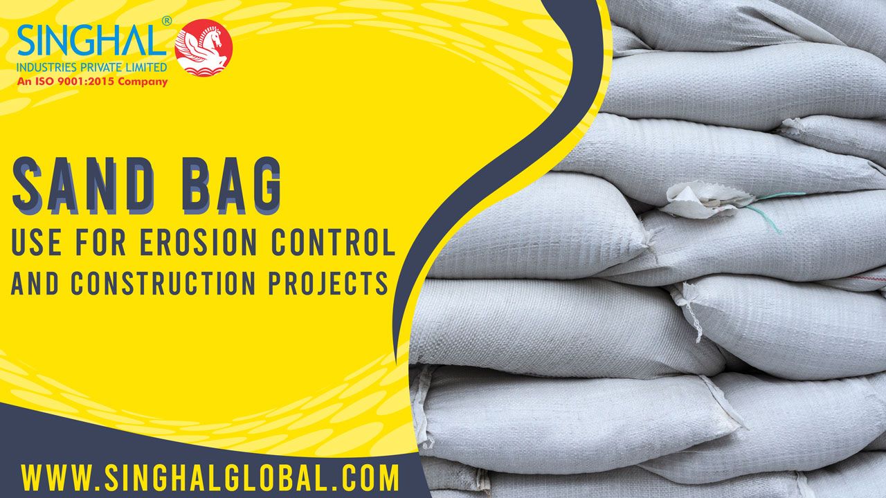 How to utilize sand bags for construction projects & erosion control